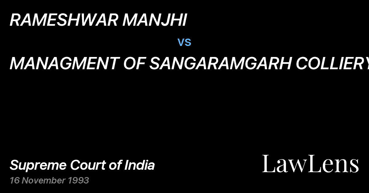 Preview image for RAMESHWAR MANJHI vs. MANAGMENT OF SANGARAMGARH COLLIERY