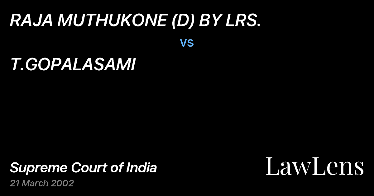 Preview image for RAJA MUTHUKONE (D) BY LRS. vs. T.GOPALASAMI