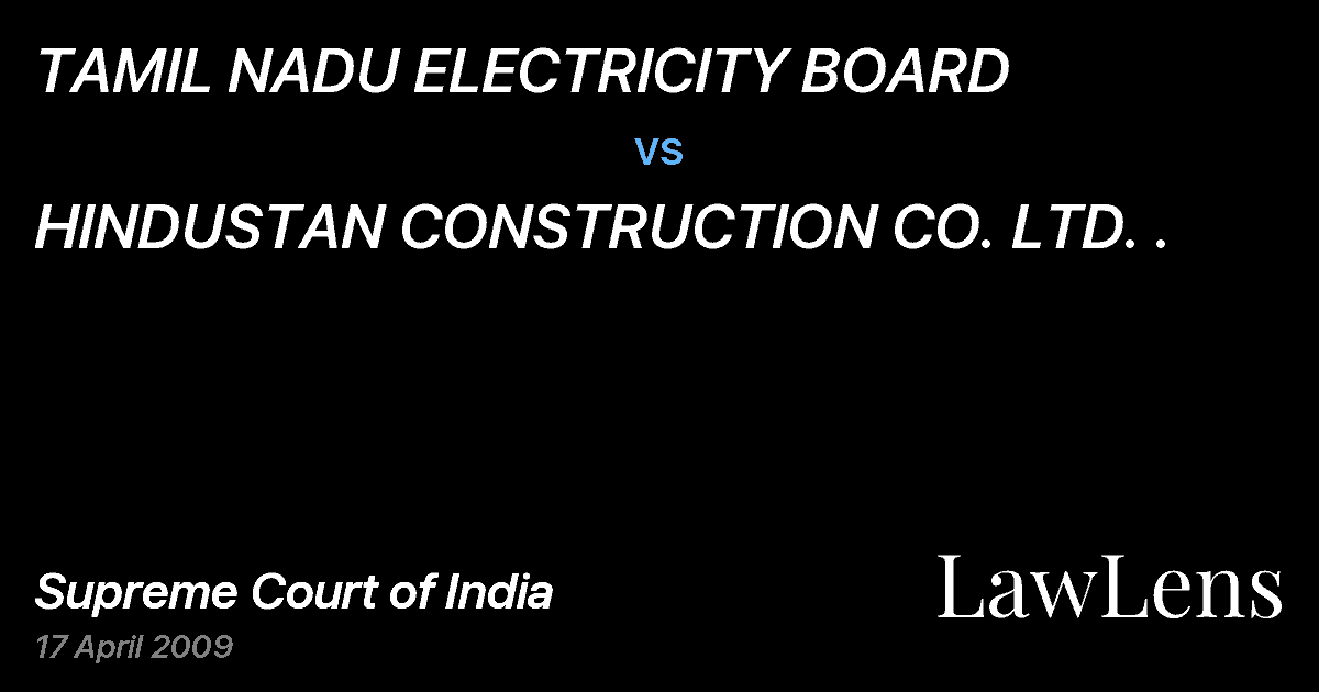 Preview image for TAMIL NADU ELECTRICITY BOARD vs. HINDUSTAN CONSTRUCTION CO. LTD. .