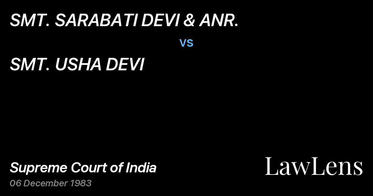 Preview image for SMT. SARABATI DEVI & ANR. vs. SMT. USHA DEVI