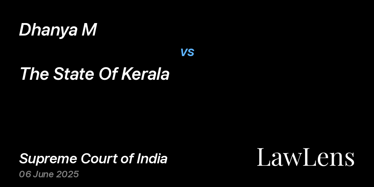 Preview image for Dhanya M vs. The State Of Kerala