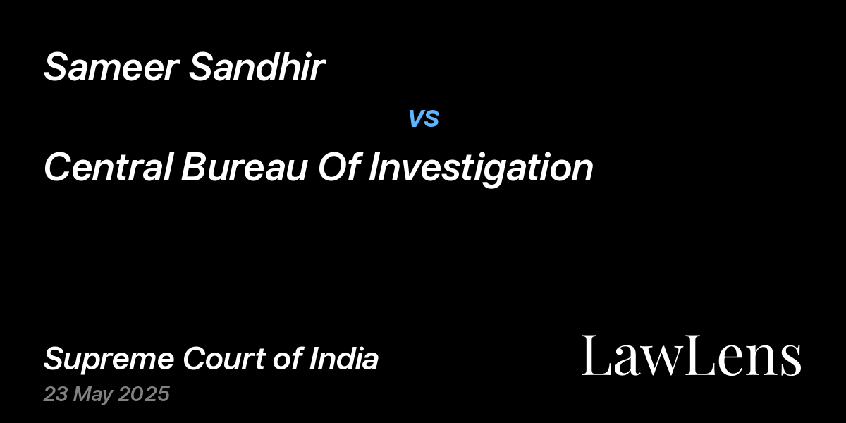 Preview image for Sameer Sandhir vs. Central Bureau Of Investigation