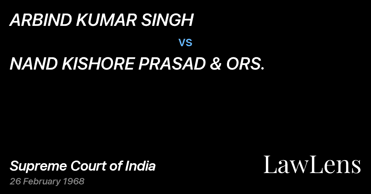 Preview image for ARBIND KUMAR SINGH vs. NAND KISHORE PRASAD & ORS.