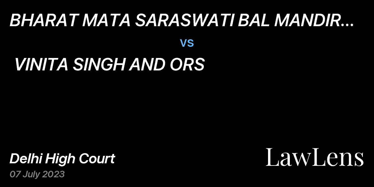 Preview image for BHARAT MATA SARASWATI BAL MANDIR SENIOR SECONDARY SCHOOL vs. VINITA SINGH AND ORS