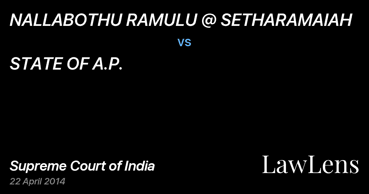 Preview image for NALLABOTHU RAMULU @ SETHARAMAIAH vs. STATE OF A.P.