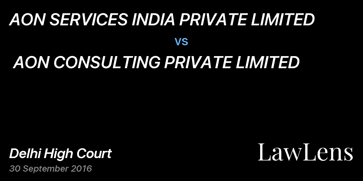 Preview image for AON SERVICES INDIA PRIVATE LIMITED vs. AON CONSULTING PRIVATE LIMITED