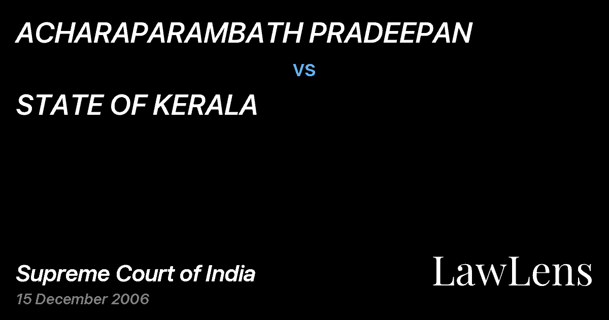 Preview image for ACHARAPARAMBATH PRADEEPAN vs. STATE OF KERALA