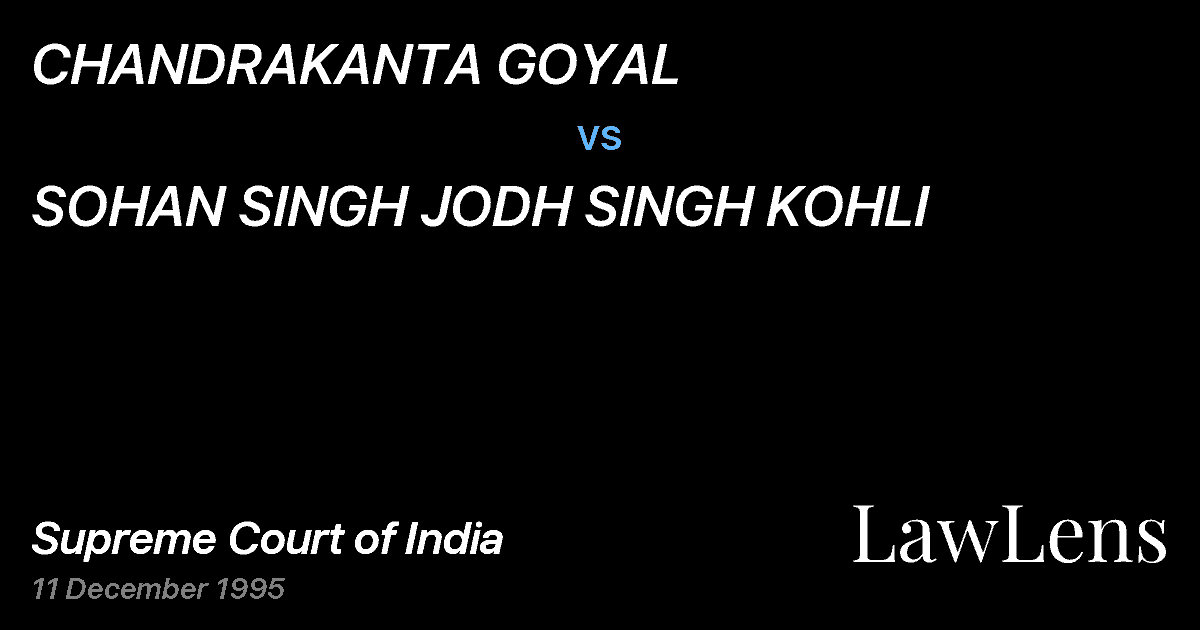 Preview image for CHANDRAKANTA GOYAL vs. SOHAN SINGH JODH SINGH KOHLI