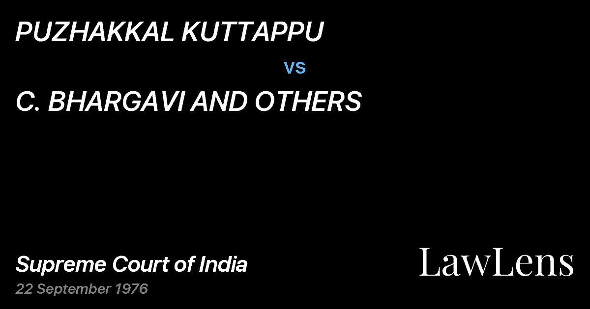 Preview image for PUZHAKKAL KUTTAPPU vs. C. BHARGAVI AND OTHERS