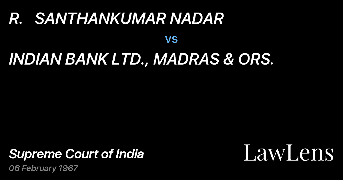 Preview image for R.   SANTHANKUMAR NADAR vs. INDIAN BANK LTD., MADRAS & ORS.