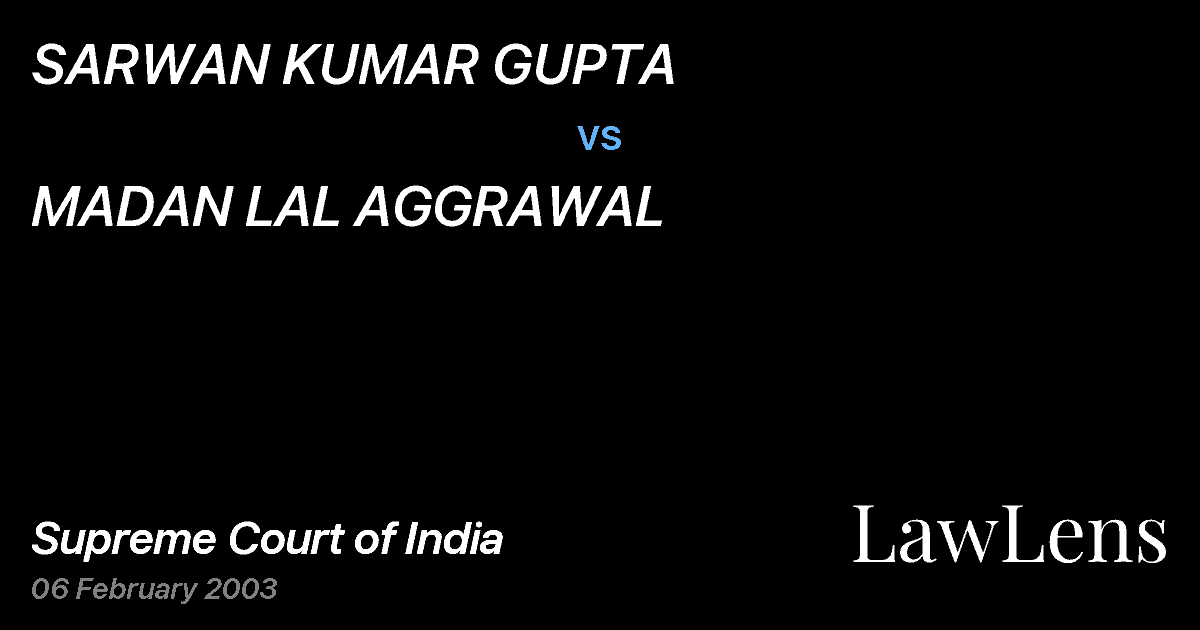 Preview image for SARWAN KUMAR GUPTA vs. MADAN LAL AGGRAWAL