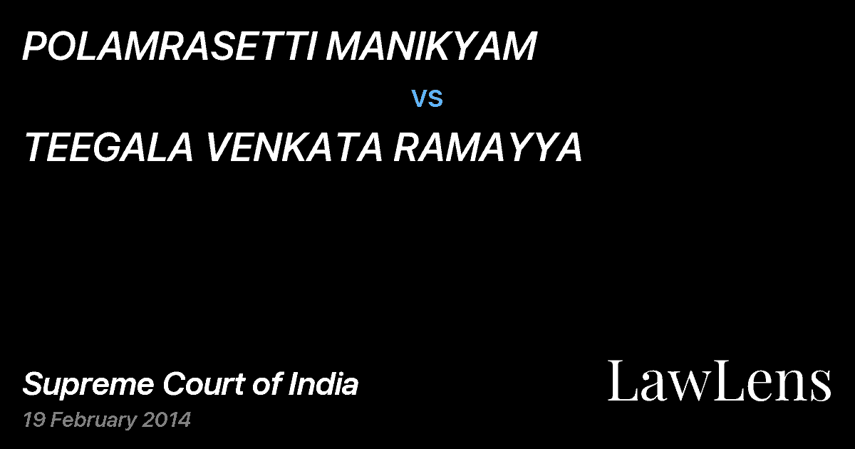 Preview image for POLAMRASETTI MANIKYAM vs. TEEGALA VENKATA RAMAYYA