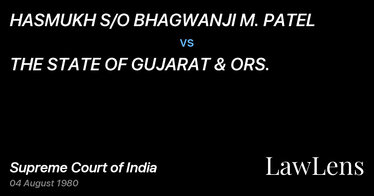 Preview image for HASMUKH S/O BHAGWANJI M. PATEL vs. THE STATE OF GUJARAT & ORS.