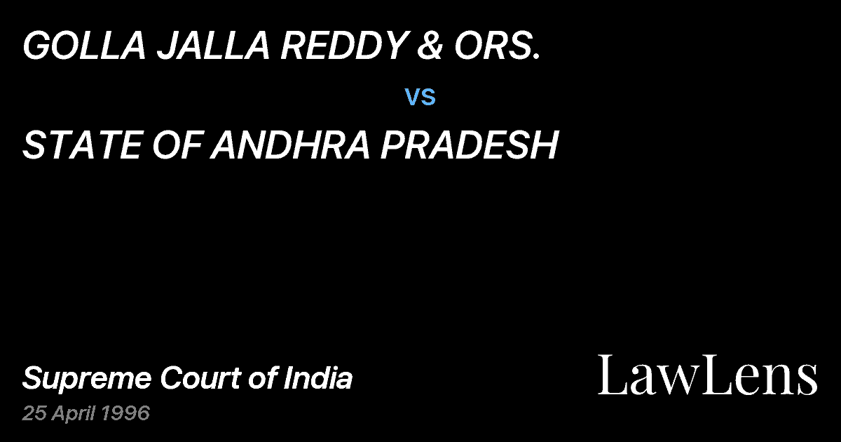 Preview image for GOLLA JALLA REDDY & ORS. vs. STATE OF ANDHRA PRADESH