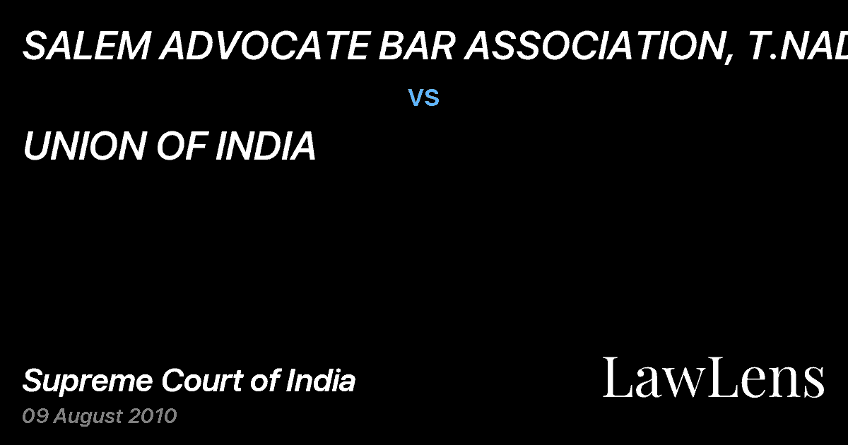 Preview image for SALEM ADVOCATE BAR ASSOCIATION, T.NADU vs. UNION OF INDIA