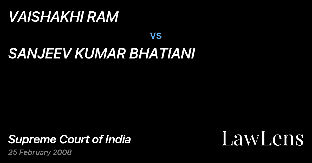 Preview image for VAISHAKHI RAM vs. SANJEEV KUMAR BHATIANI