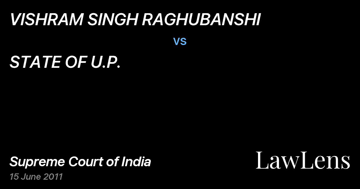 Preview image for VISHRAM SINGH RAGHUBANSHI vs. STATE OF U.P.