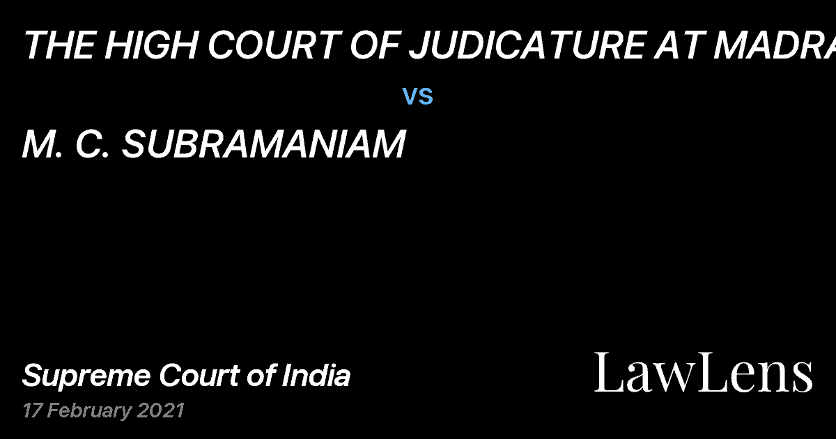 Preview image for THE HIGH COURT OF JUDICATURE AT MADRAS vs. M. C. SUBRAMANIAM