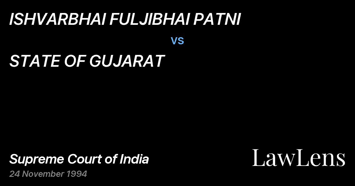 Preview image for ISHVARBHAI FULJIBHAI PATNI vs. STATE OF GUJARAT