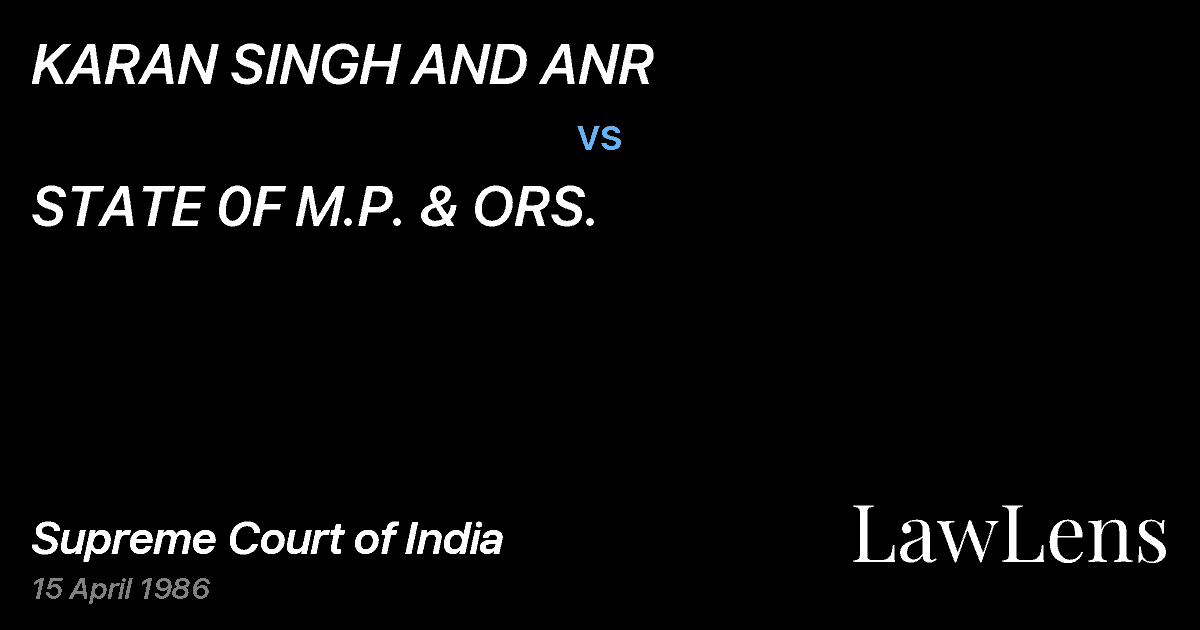 Preview image for KARAN SINGH AND ANR vs. STATE 0F M.P. & ORS.