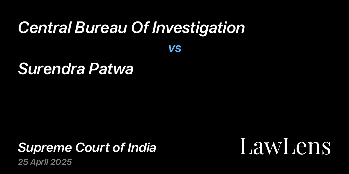 Preview image for Central Bureau Of Investigation vs. Surendra Patwa