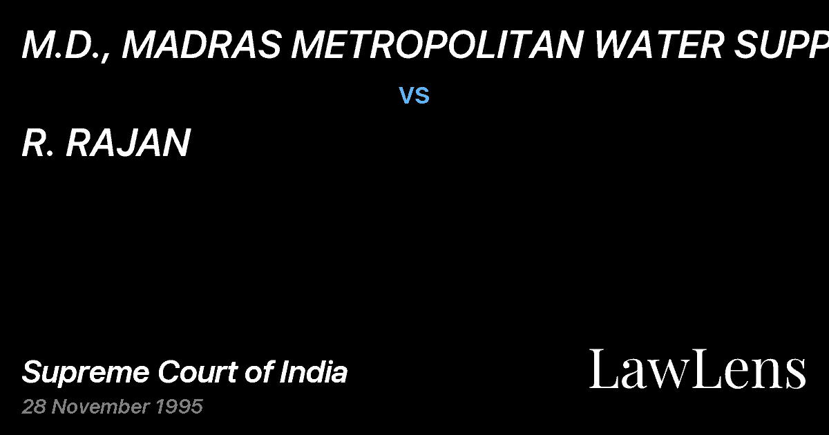 Preview image for M.D., MADRAS METROPOLITAN WATER SUPPLY vs. R. RAJAN