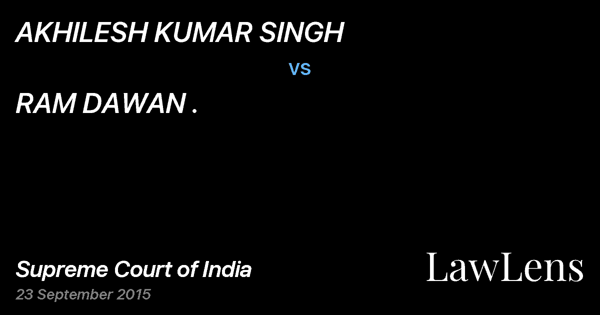 Preview image for AKHILESH KUMAR SINGH vs. RAM DAWAN .
