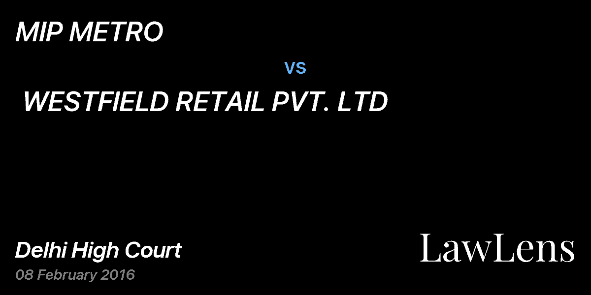 Preview image for MIP METRO vs. WESTFIELD RETAIL PVT. LTD