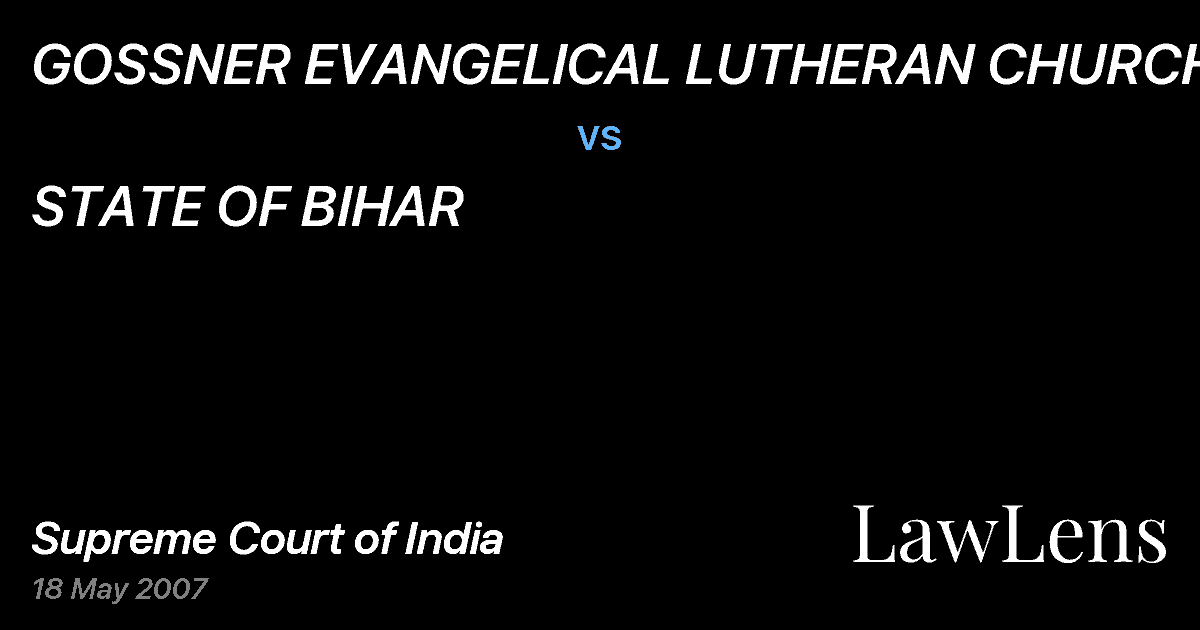 Preview image for GOSSNER EVANGELICAL LUTHERAN CHURCH vs. STATE OF BIHAR