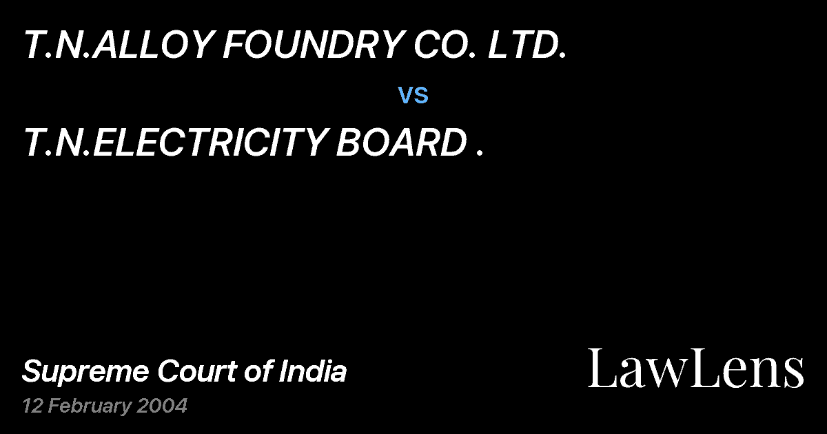 Preview image for T.N.ALLOY FOUNDRY CO. LTD. vs. T.N.ELECTRICITY BOARD .