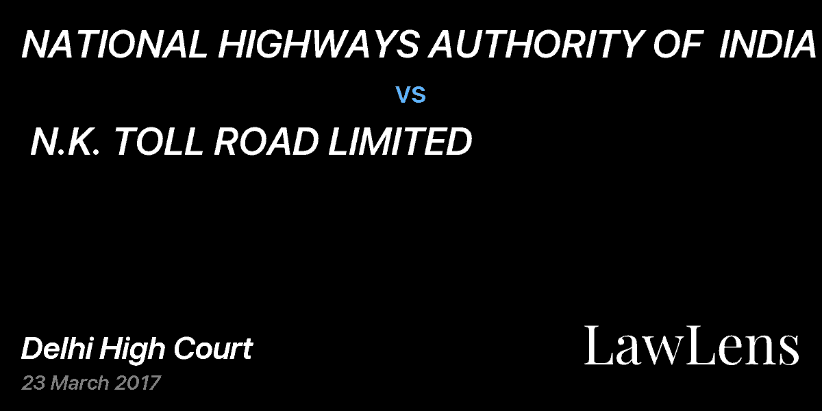 Preview image for NATIONAL HIGHWAYS AUTHORITY OF  INDIA  vs.  N.K. TOLL ROAD LIMITED