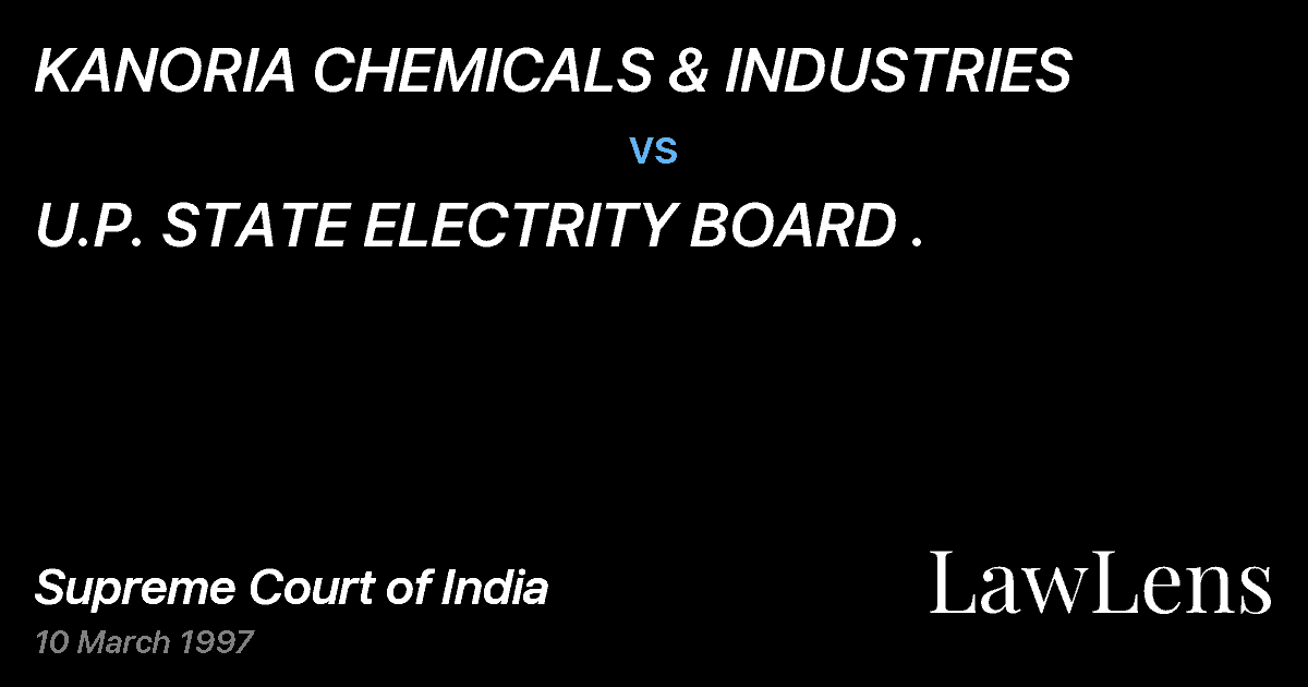 Preview image for KANORIA CHEMICALS & INDUSTRIES vs. U.P. STATE ELECTRITY BOARD .
