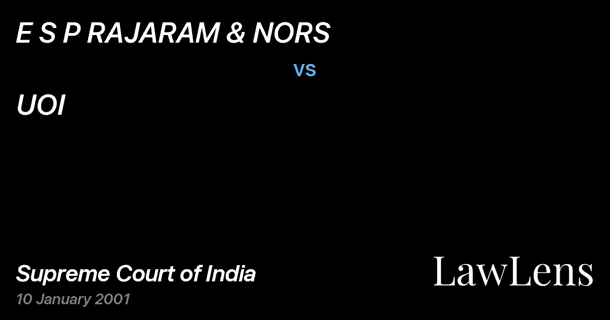 Preview image for E S P RAJARAM & NORS vs. UOI
