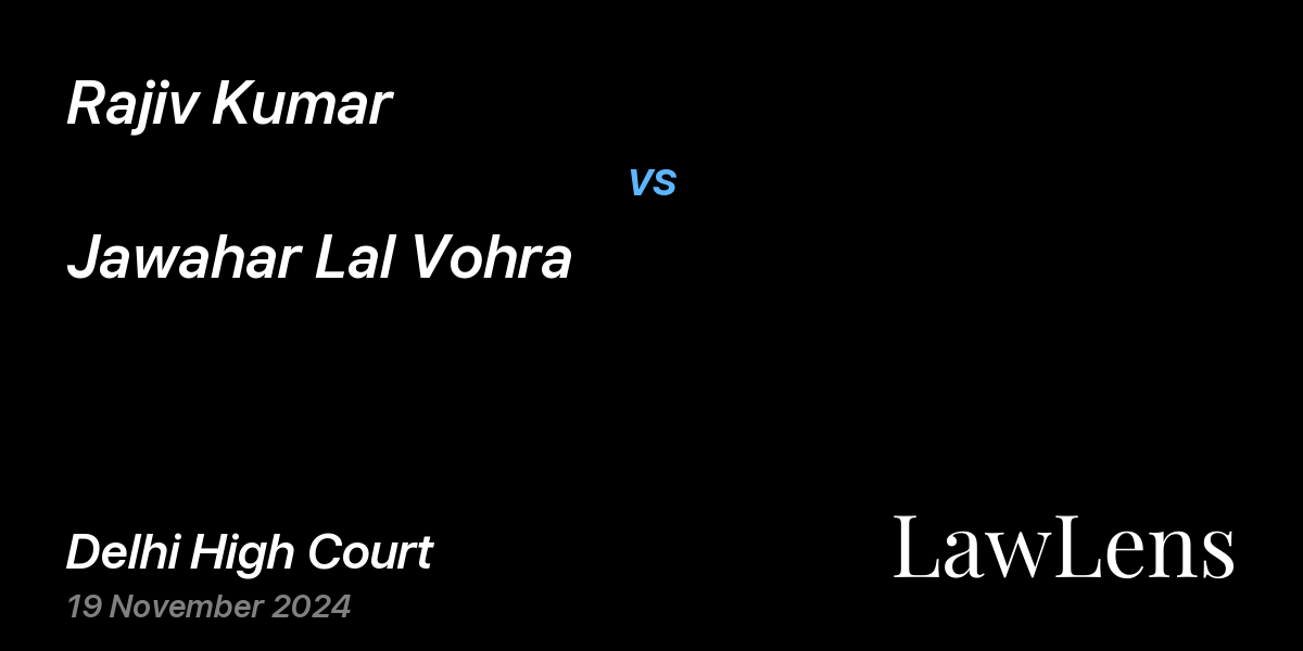 Preview image for Rajiv Kumar vs. Jawahar Lal Vohra