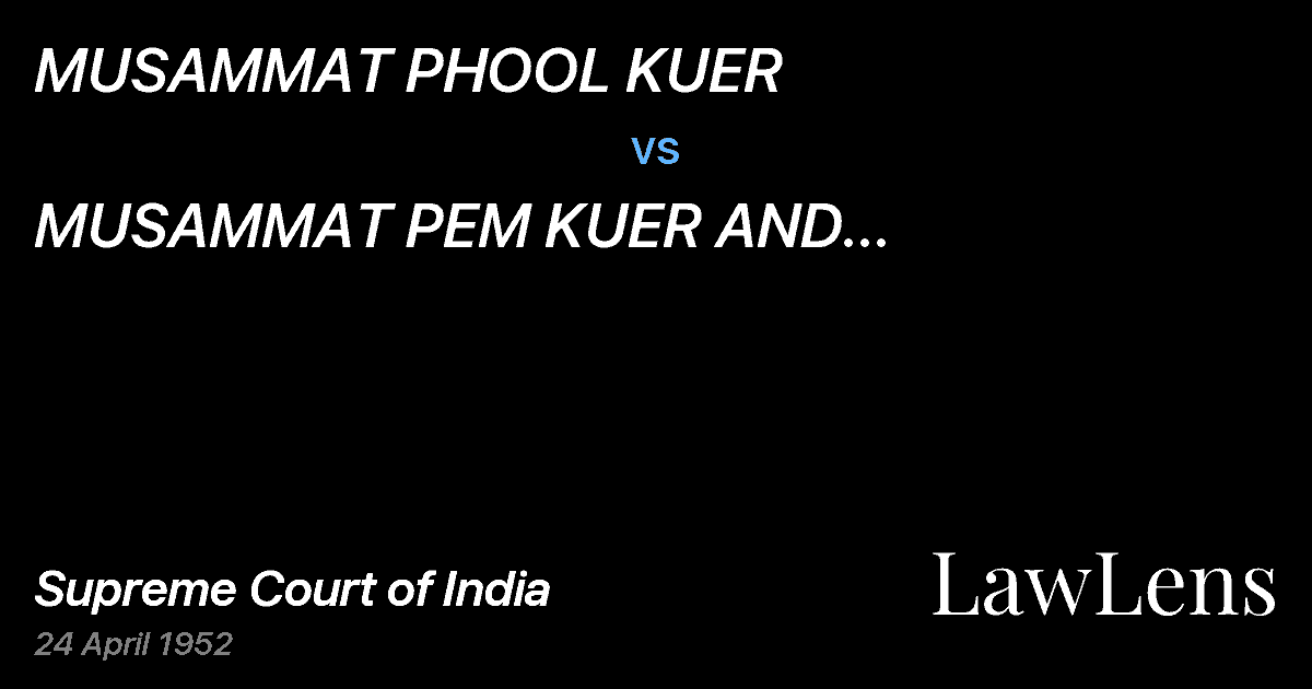 Preview image for MUSAMMAT PHOOL KUER vs. MUSAMMAT PEM KUER AND ANOTHER.PANDIT MADAN MOHANv.MUSAMMAT