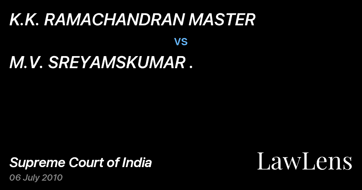 Preview image for K.K. RAMACHANDRAN MASTER vs. M.V. SREYAMSKUMAR .