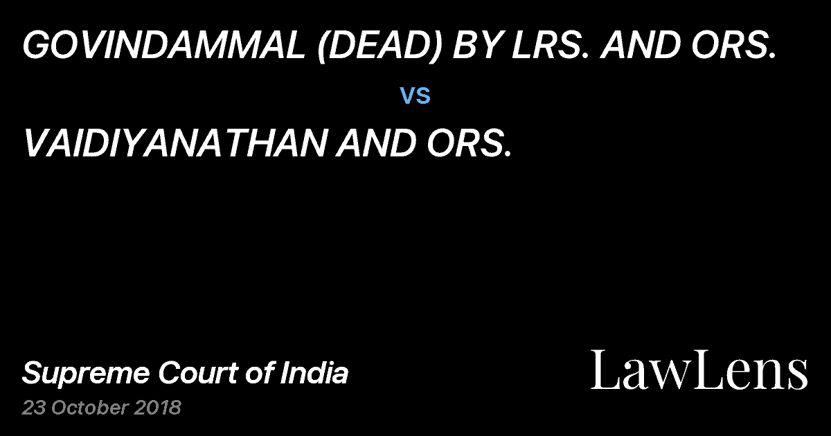 Preview image for GOVINDAMMAL (DEAD) BY LRS. AND ORS. vs. VAIDIYANATHAN AND ORS.