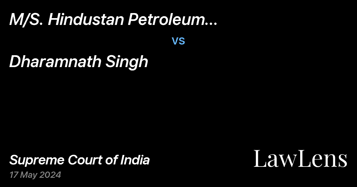 Preview image for M/S. Hindustan Petroleum Corporation Ltd.  vs. Dharamnath Singh