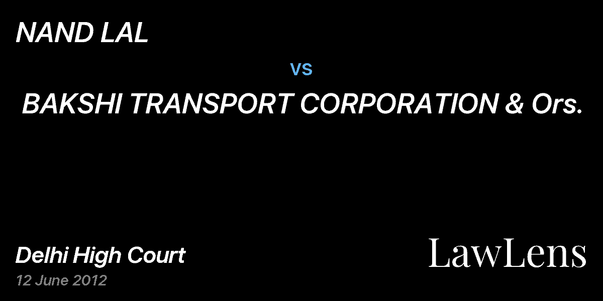 Preview image for NAND LAL  vs.  BAKSHI TRANSPORT CORPORATION & Ors.  