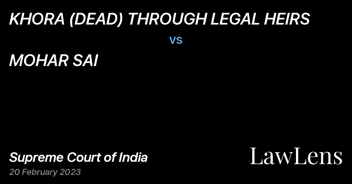 Preview image for KHORA (DEAD) THROUGH LEGAL HEIRS vs. MOHAR SAI