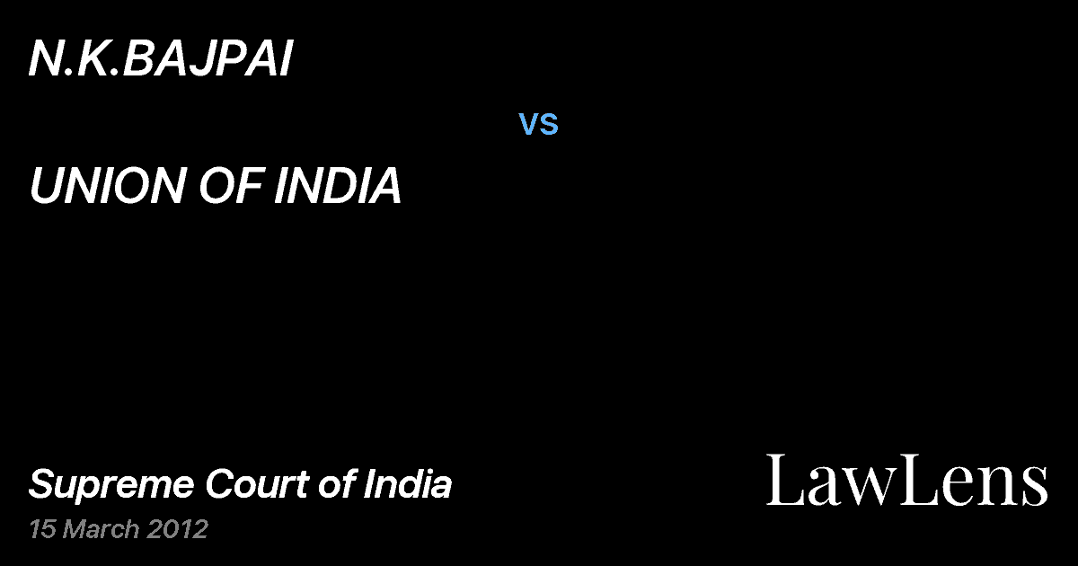 Preview image for N.K.BAJPAI vs. UNION OF INDIA