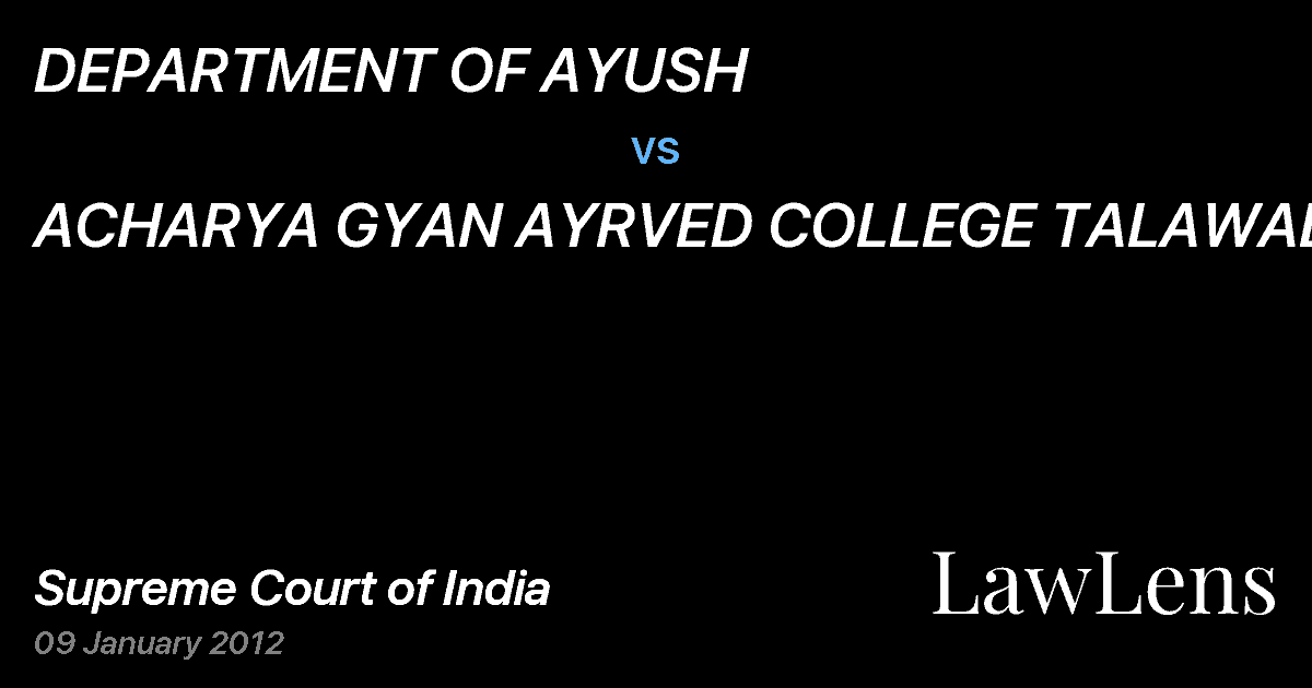 Preview image for DEPARTMENT OF AYUSH vs. ACHARYA GYAN AYRVED COLLEGE TALAWALI