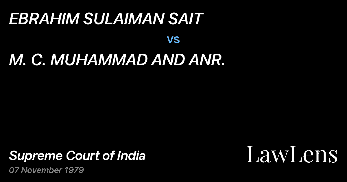 Preview image for EBRAHIM SULAIMAN SAIT vs. M. C. MUHAMMAD AND ANR.