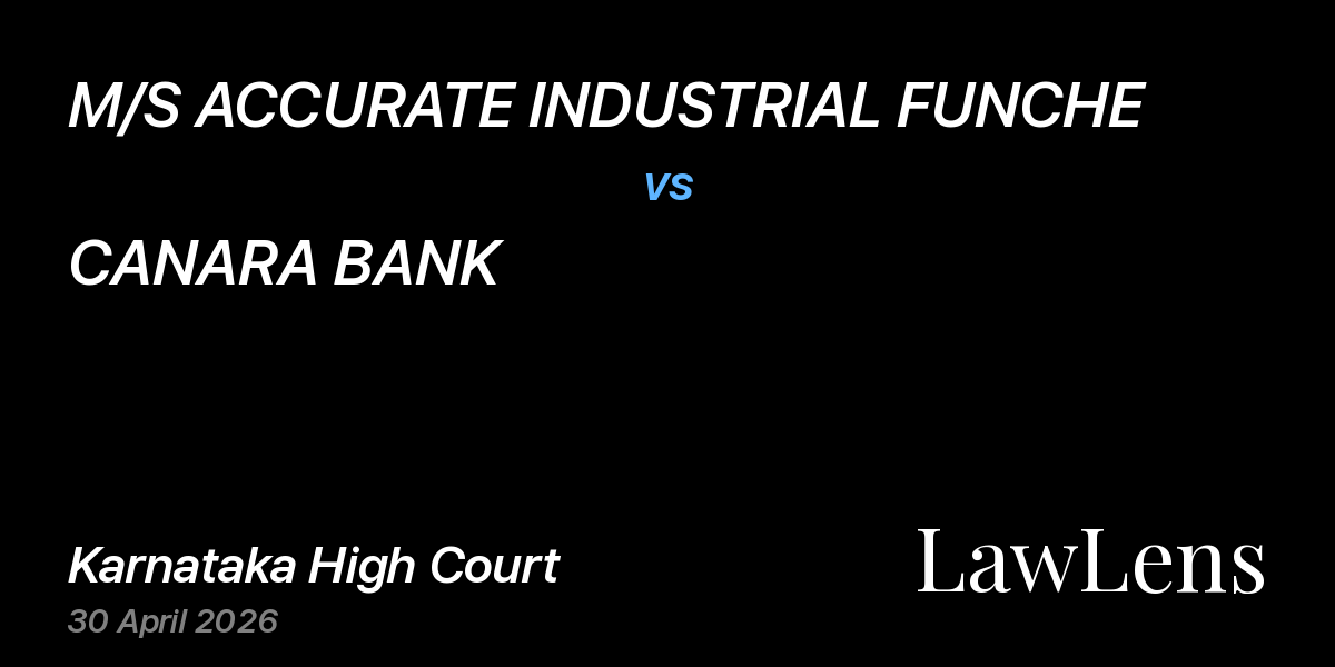 Preview image for M/S ACCURATE INDUSTRIAL FUNCHE vs. CANARA BANK