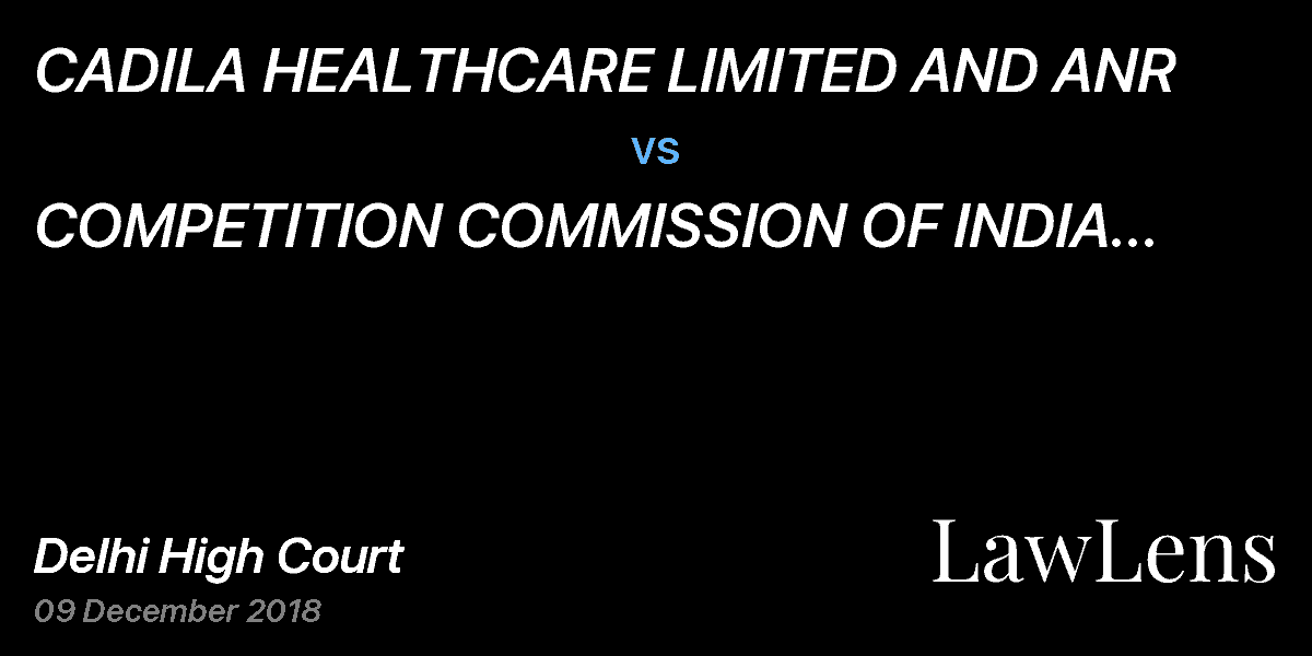 Preview image for CADILA HEALTHCARE LIMITED AND ANR   vs.  COMPETITION COMMISSION OF INDIA AND ORS 