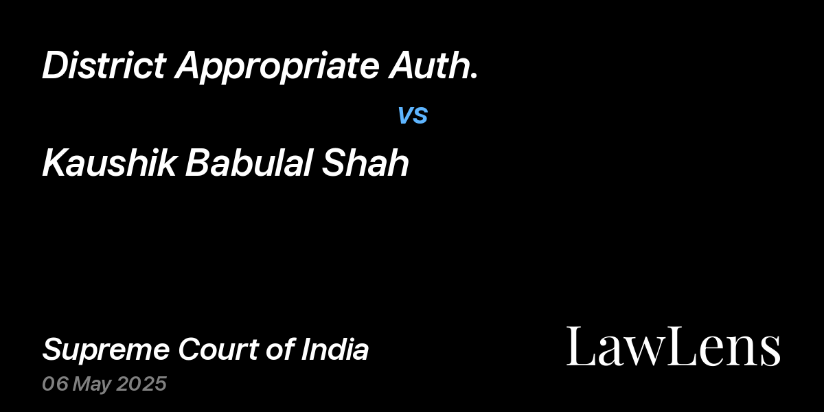 Preview image for District Appropriate Auth. vs. Kaushik Babulal Shah