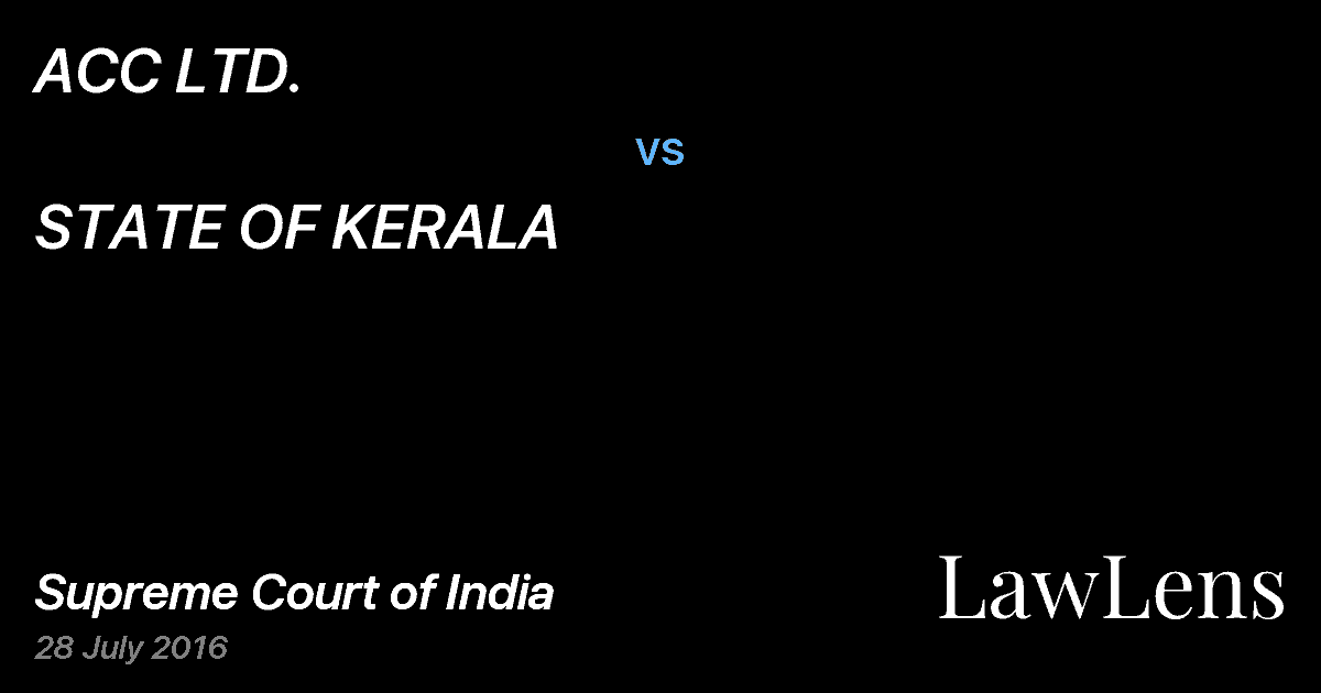 Preview image for ACC LTD. vs. STATE OF KERALA
