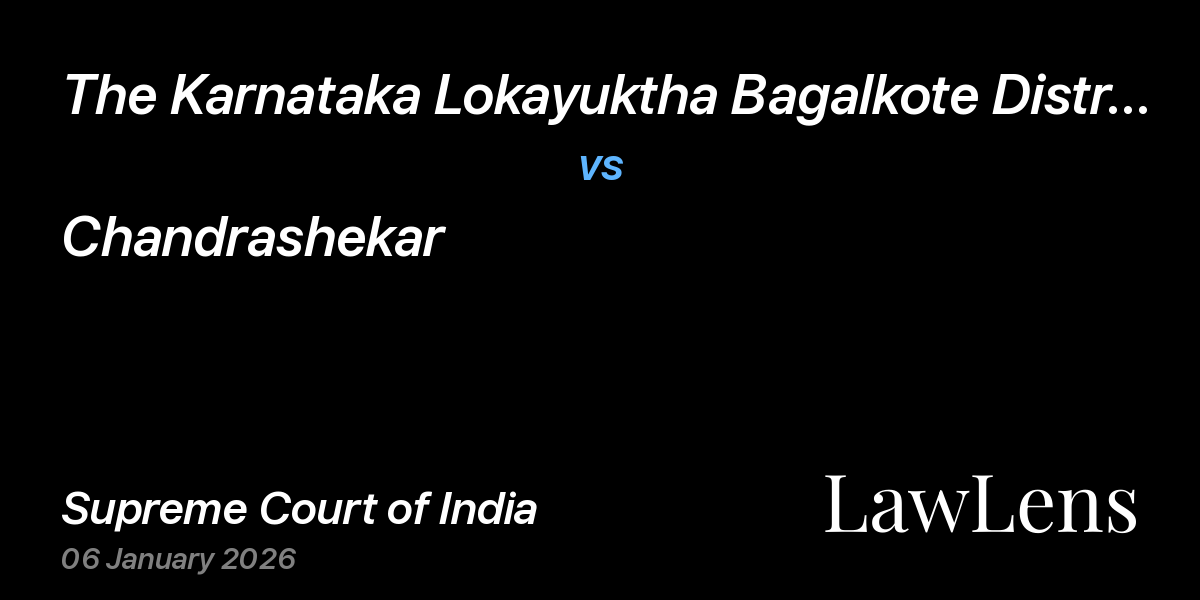 Preview image for The Karnataka Lokayuktha Bagalkote District, Bagalkot vs. Chandrashekar