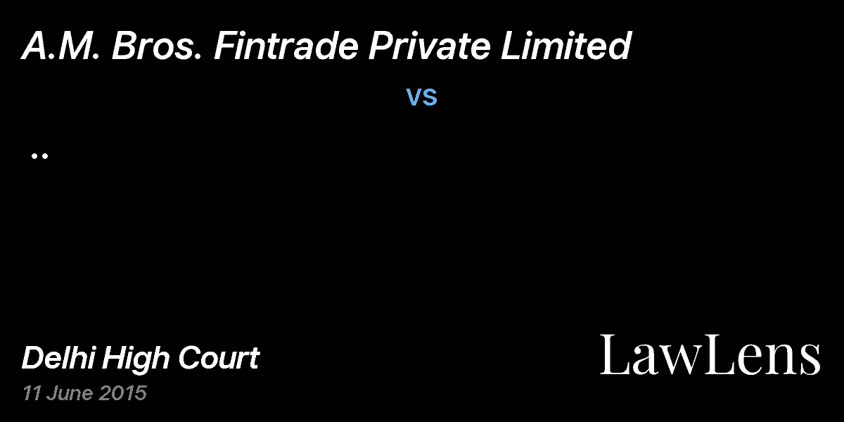 Preview image for A.M. Bros. Fintrade Private Limited vs. Respondent