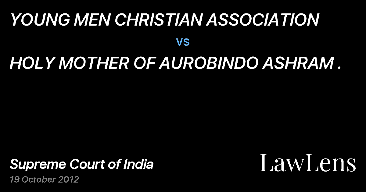 Preview image for YOUNG MEN CHRISTIAN ASSOCIATION vs. HOLY MOTHER OF AUROBINDO ASHRAM .
